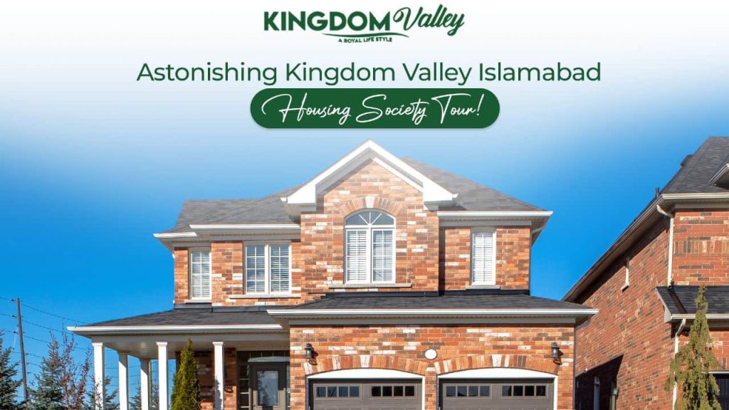 Kingdom Valley Islamabad Housing Society Tour!