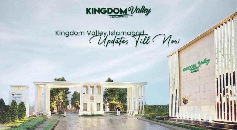 Kingdom Valley Islamabad Updates